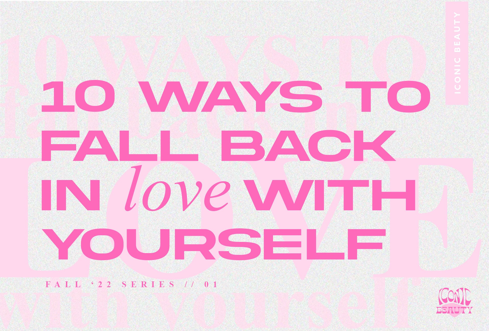 10 Ways to Fall Back in Love With Yourself