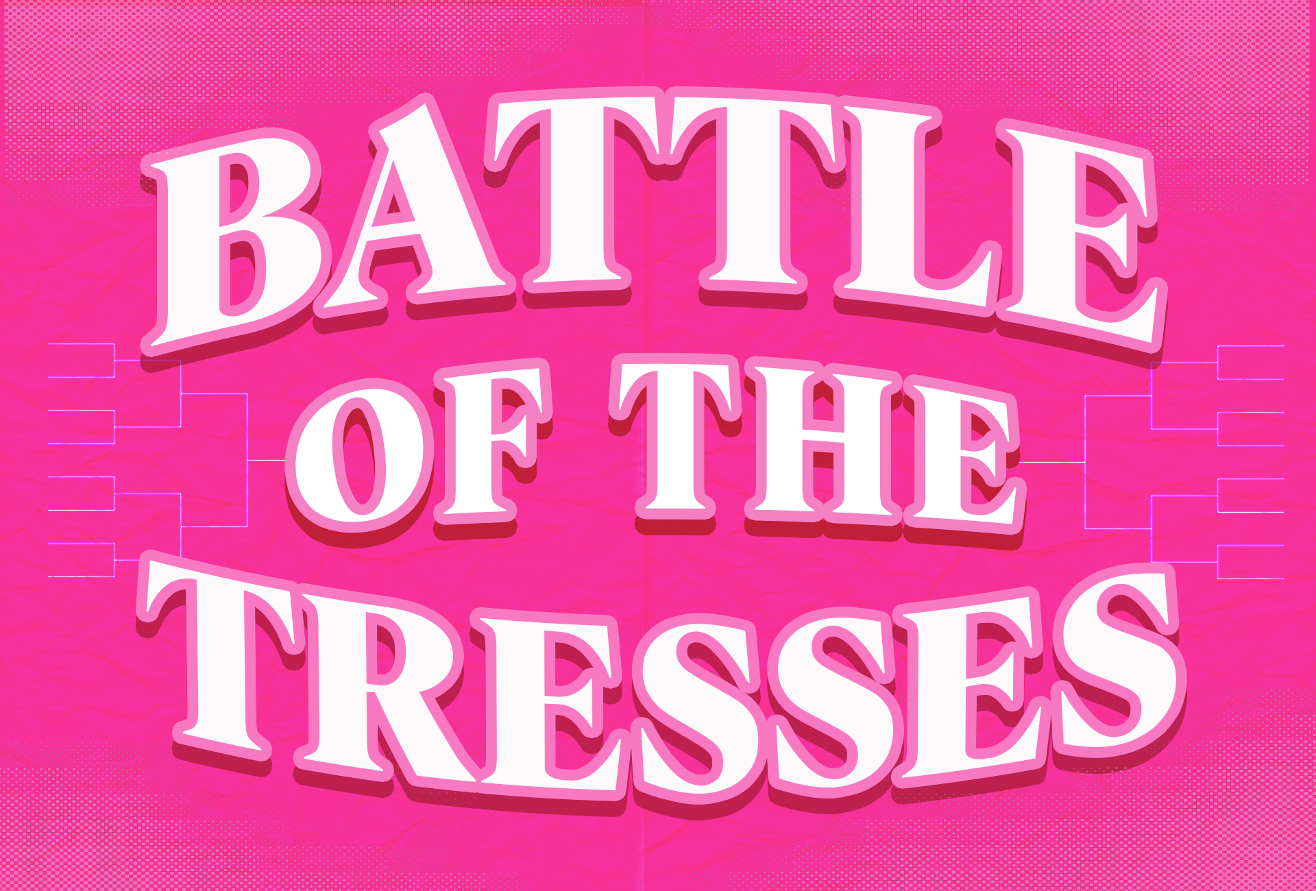 Battle of the Tresses