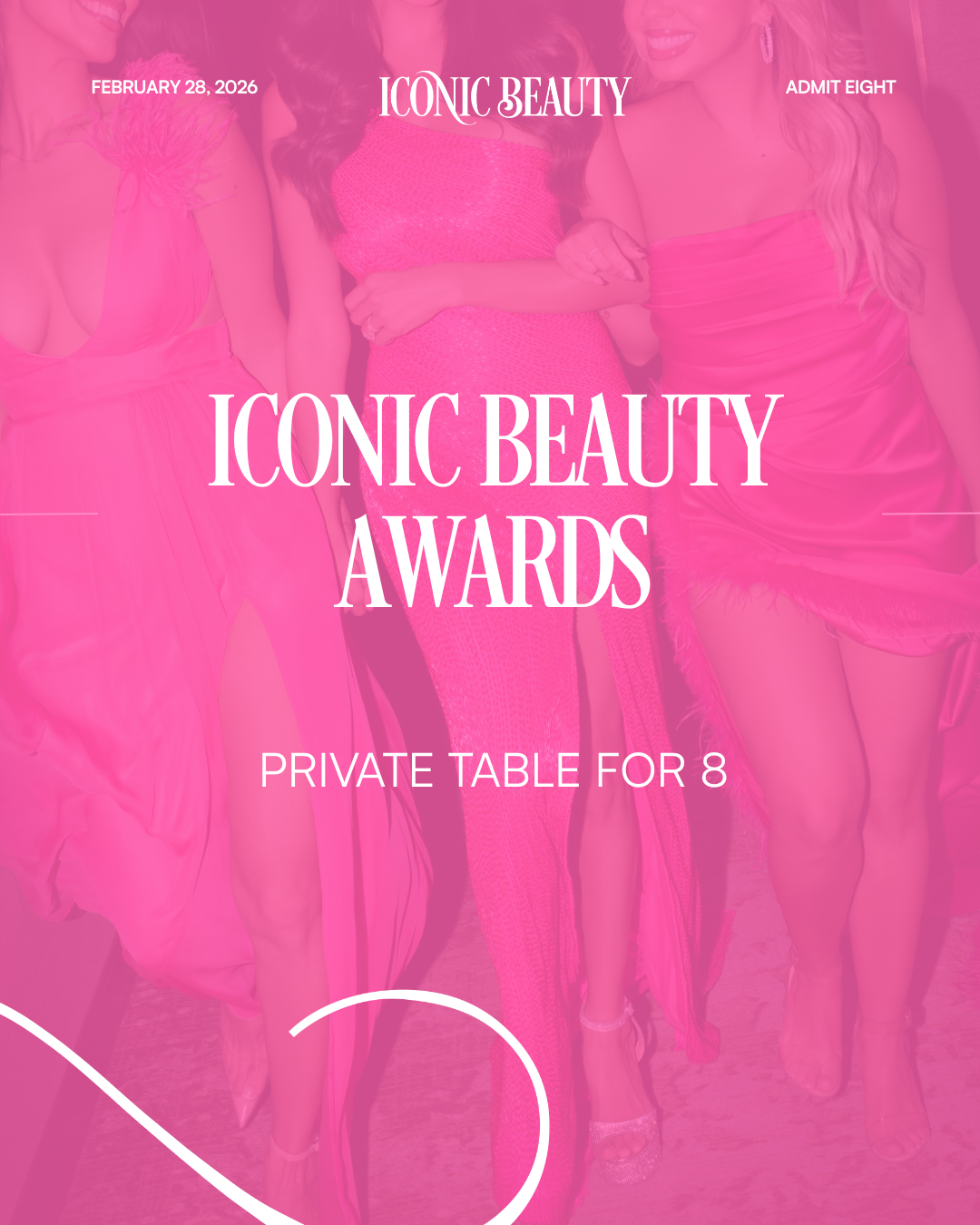 Iconic Beauty Awards Private Table for 8